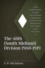 The 48th (South Midland) Division 1908-1919