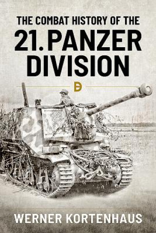 Combat History of 21st Panzer Division 1943-45