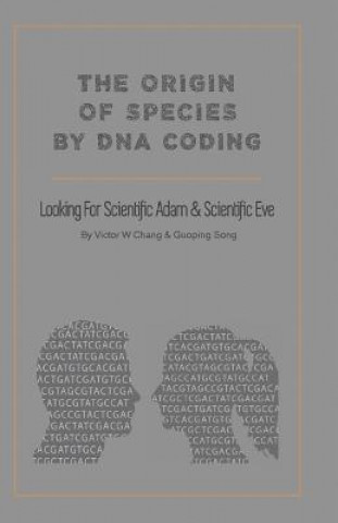 ORIGIN OF SPECIES BY DNA CODIN