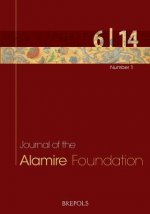 JOURNAL OF THE ALAMIRE FOUNDAT