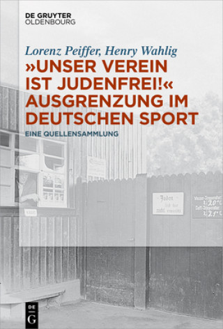?Unser Verein ist judenfrei!? Ausgrenzung im deutschen Sport