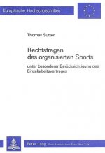 Rechtsfragen des organisierten Sports