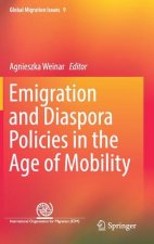 Emigration and Diaspora Policies in the Age of Mobility