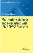 Multivariate Methods and Forecasting with IBM (R) SPSS (R) Statistics