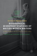 Biographical Misrepresentations of British Women Writers