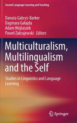 Multiculturalism, Multilingualism and the Self