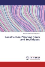 Construction Planning Tools and Techniques