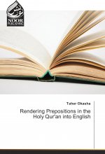 Rendering Prepositions in the Holy Qur'an into English