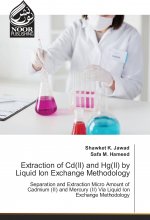 Extraction of Cd(II) and Hg(II) by Liquid Ion Exchange Methodology