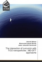 The interaction of curcumin with TiO2 nanoparticles : MD-DFT approache