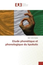 Etude phonétique et phonologique du kpokolo