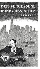 vergessene Koenig des Blues - Tampa Red