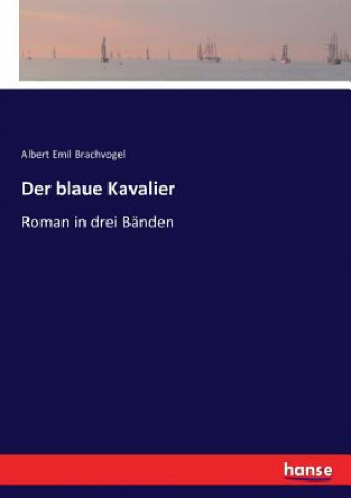 blaue Kavalier