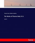 Works of Thomas Reid, D. D.