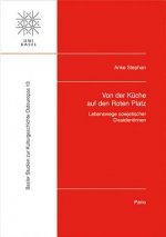 Von der Küche auf den Roten Platz