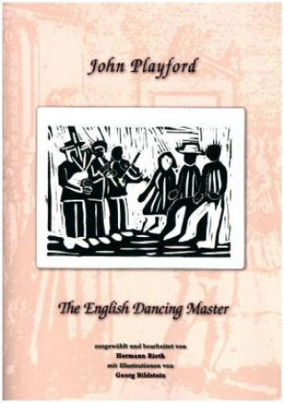 John Playford - The English Dancing Master