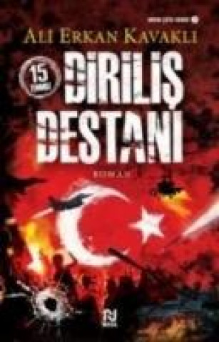 15 Temmuz Dirilis Destani