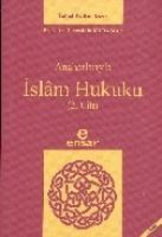 Anahatlariyla Islam Hukuku Cilt 2