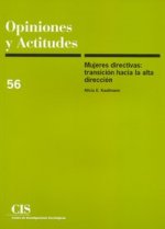 Mujeres directivas : transición hacia la alta dirección