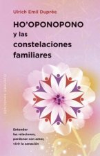 Ho'oponopono y Las Constelaciones Familiares