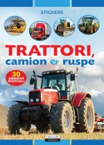 Conoscere i trattori, camion e ruspe. Con adesivi