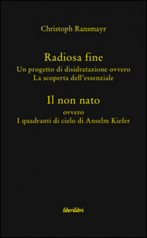 Radiosa fine. Il non nato