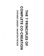 7 Principles of Complete Co-Creation