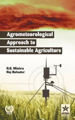 Agrometeorological Approach to Sustainable Agriculture