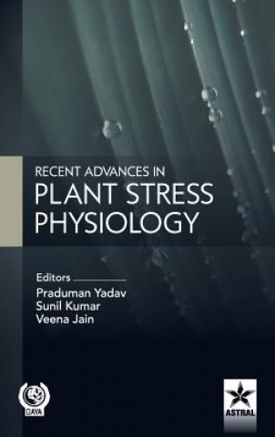 Recent Advances in Plant Stress Physiology
