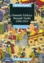 Osmanli Türkiye Iktisad Tarihi 1500-1914