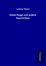 Onkel Peppi und andere Geschichten