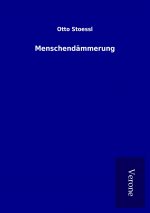 Menschendämmerung