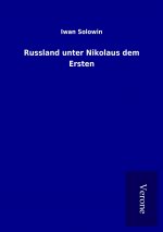 Russland unter Nikolaus dem Ersten