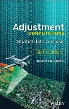 Adjustment Computations - Spatial Data Analysis, Sixth Edition