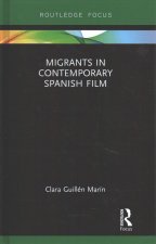Migrants in Contemporary Spanish Film