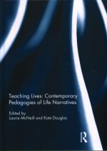 Teaching Lives: Contemporary Pedagogies of Life Narratives
