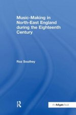 Music-Making in North-East England during the Eighteenth Century