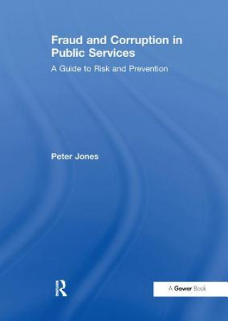 Fraud and Corruption in Public Services