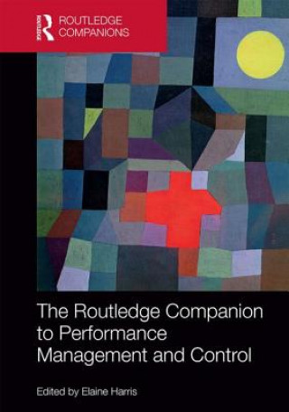 Routledge Companion to Performance Management and Control