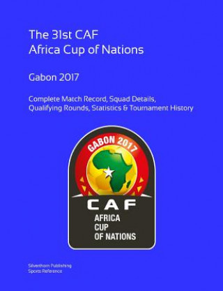 2017 Africa Cup of Nations: Complete Tournament Record