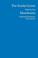 Scarlet Letter Followed by Hawthorne
