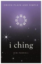 I Ching, Orion Plain and Simple