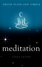 Meditation, Orion Plain and Simple