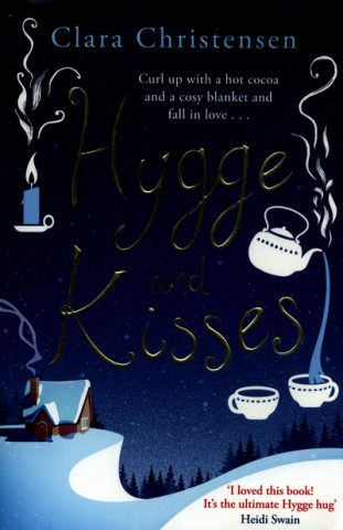 Hygge and Kisses