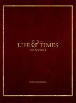Life & Times Annuary
