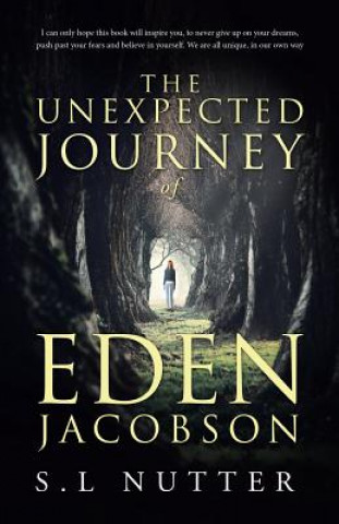 unexpected journey of Eden Jacobson