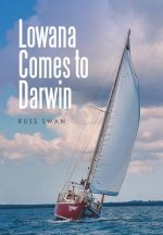 Lowana Comes to Darwin