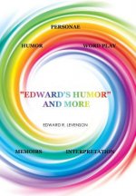 Edward's Humor and More