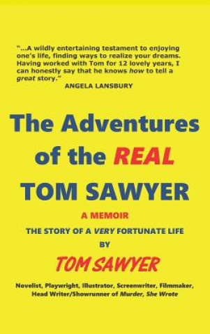 Adventures of the Real Tom Sawyer (Hardback)