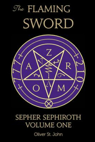 Flaming Sword Sepher Sephiroth Volume One